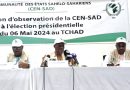 Présidentielle 2024 : La mission d’observation de la CEN-SAD salue le « bon déroulement du scrutin »